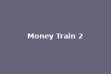 Money Train 2 at LuckyTwice